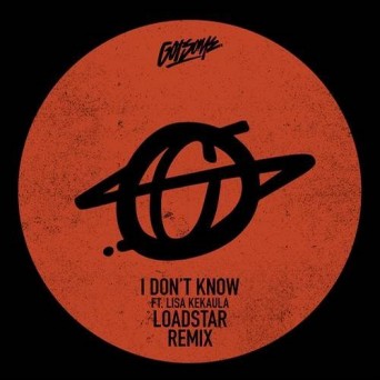 GotSome feat. Lisa Kekaula – I Don’t Know (Loadstar Remix)