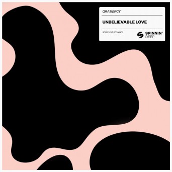 Gramercy – Unbelievable Love