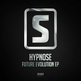 Hypnose – Future Evolution EP