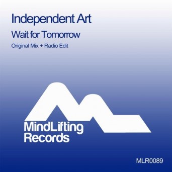 Independent Art – Wait For Tomorrow