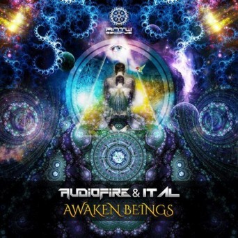 Ital & Audiofire (UK) – Awaken Beings