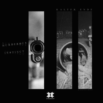 Kalter Ende – Murderous Instinct EP