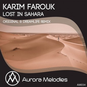 Karim Farouk – Lost In Sahara