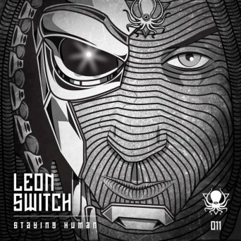 Leon Switch – Staying Human