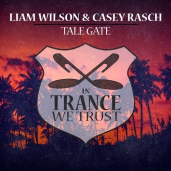 Liam Wilson & Casey Rasch – Tale Gate