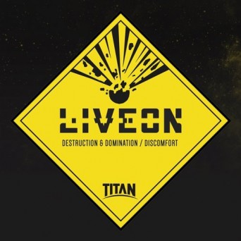 Liveon – Destruction & Domination