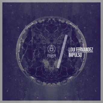 Loui Fernandez – Impulso