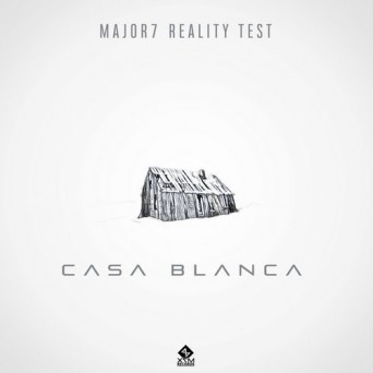 Major7 & Reality Test – Casa Blanca