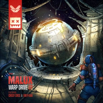Malux – Warp Drive EP