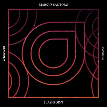 Marcus Santoro – Flashpoint