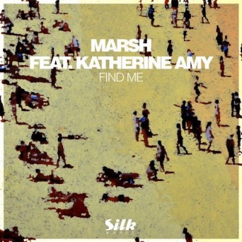 Marsh & Katherine Amy – Find Me