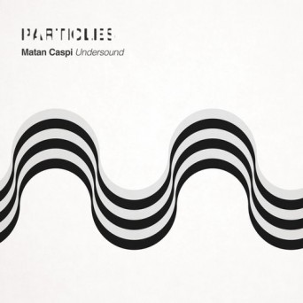 Matan Caspi – Undersound