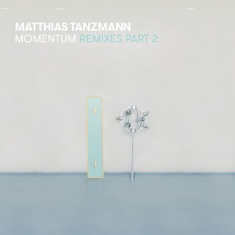 Matthias Tanzmann – Momentum Remixes, Pt. 2