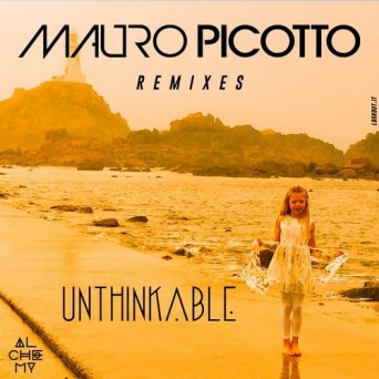 Mauro Picotto – Unthinkable (Remixes EP)