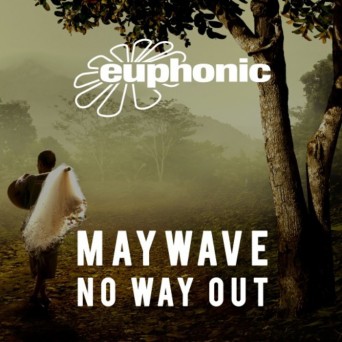 Maywave – No Way Out