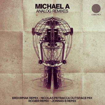 Michael A – Analog (Remixes)