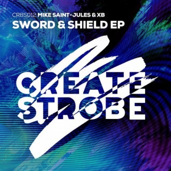 Mike Saint-Jules & XB – Sword + Shield EP