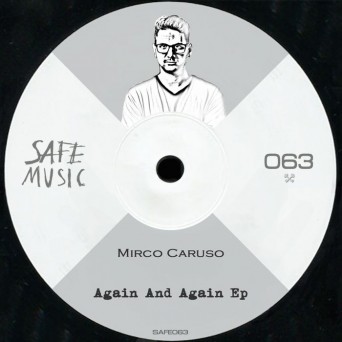 Mirco Caruso – Again & Again EP