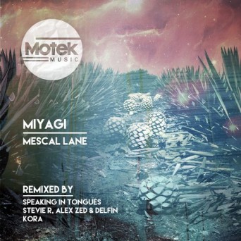 Miyagi – Mescal Lane