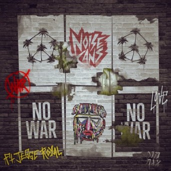 Noise Cans – No War (feat. Jesse Royal)