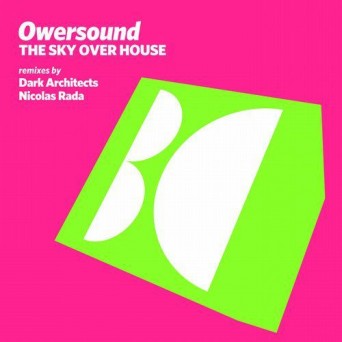 Owersound – The Sky Over House
