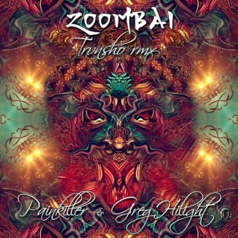Painkiller & Greg Hilight – Zoombai (Tronsho Remix)