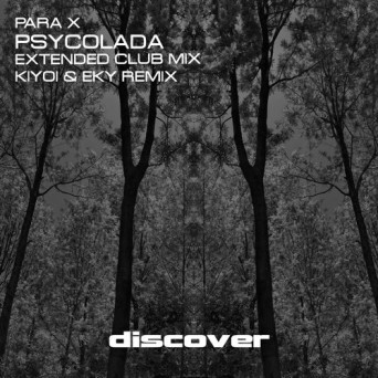 Para X – Psycolada