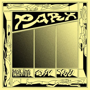 Parx – Waiting On You