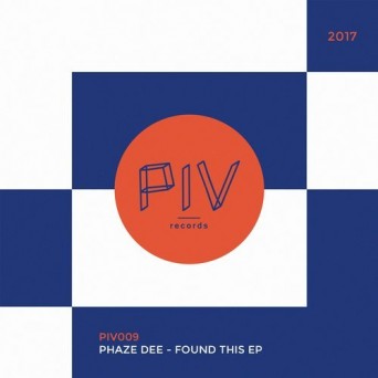 Phaze Dee – Found This