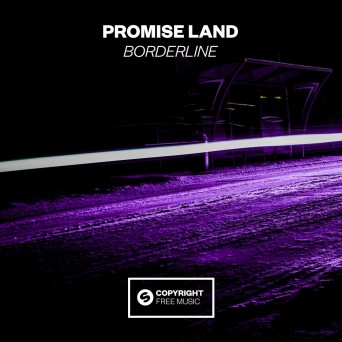 Promise Land – Borderline