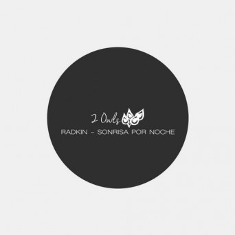 Radkin – Sonrisa Por Noche