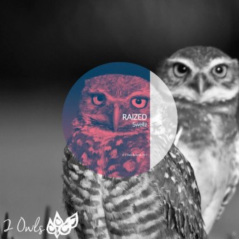 Raized – Swellz