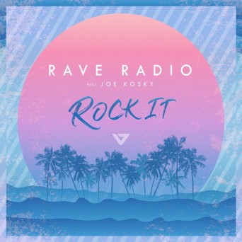 Rave Radio – Rock It