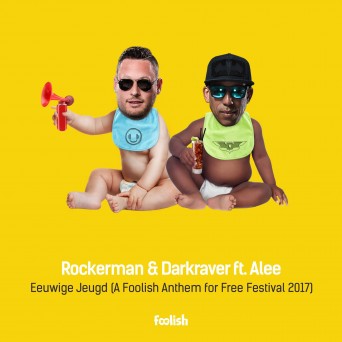 Rockerman & Darkraver Ft. Alee – Eeuwige Jeugd