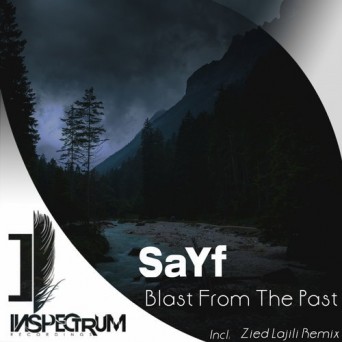 SaYf – Blast From The Past