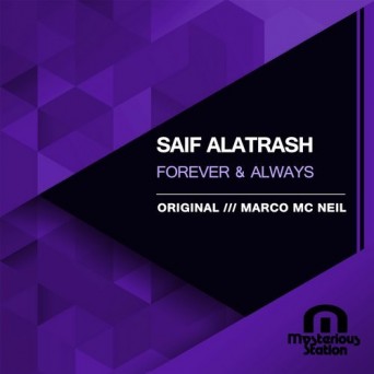 Saif Alatrash – Forever & Always
