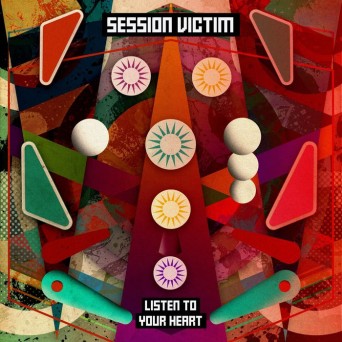 Session Victim – Listen To Your Heart