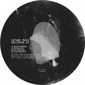 Setaoc Mass – Decipher EP