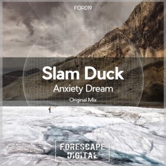 Slam Duck – Anxiety Dream