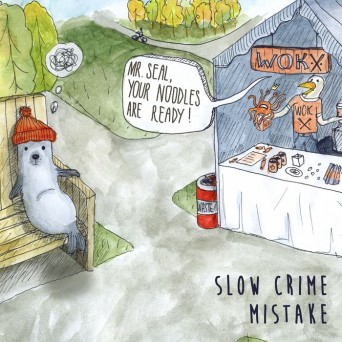 Slow Crime – Mistake