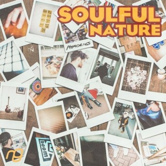 Soulful Nature – Memories EP