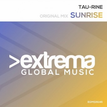 Tau-Rine – Sunrise