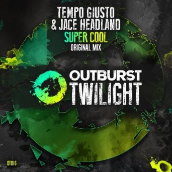 Tempo Giusto & Jace Headland – Super Cool