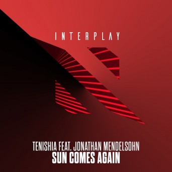 Tenishia & Jonathan Mendelsohn – Sun Comes Again