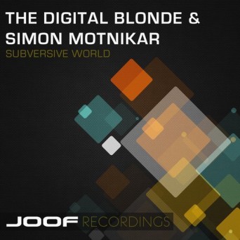 The Digital Blonde, Simon Motnikar – Subversive World