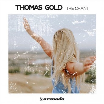 Thomas Gold – The Chant