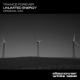 Trance Forever – Unlimited Energy