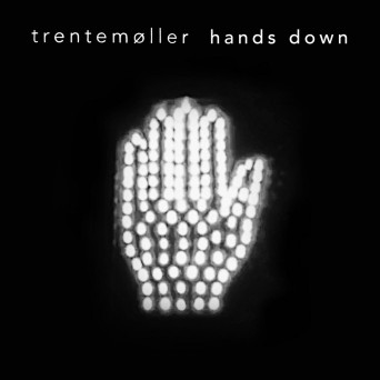 Trentemoller – Hands Down (feat. Jennylee)