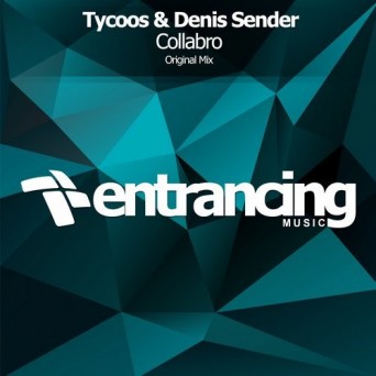 Tycoos & Denis Sender – Collabro