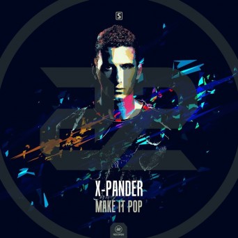 X-Pander – Make It Pop